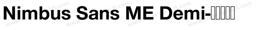 Nimbus Sans ME Demi字体转换